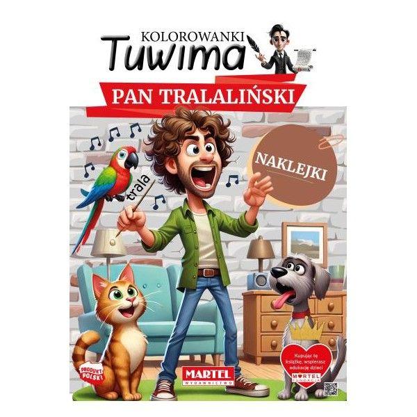 KSIĄŻECZKA KOLOROWANKI TUWIMA PAN TRALALIŃSKI Z NAKLEJKAMI