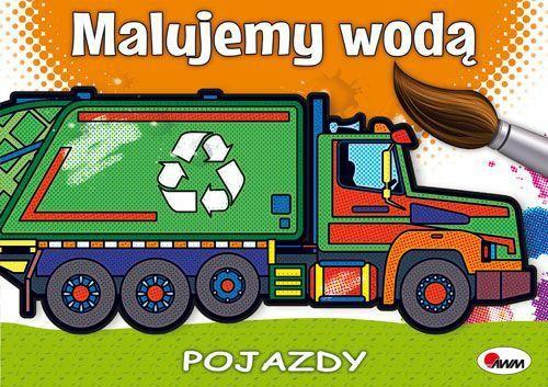 KSIĄŻECZKA MALUJEMY WODĄ POJAZDY NOWE
