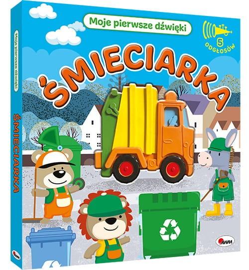 KSIĄŻECZKA MOJE PIERWSZE DŹWIĘKI-ŚMIECIARKA