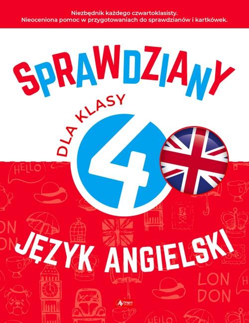 KSIĄŻECZKA SPRAWDZIANY DLA KLASY 4 JĘZYK ANGIELSKI
