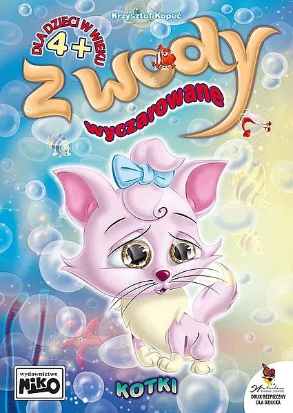 KSIĄŻECZKA Z WODY WYCZAROWANE - KOTKI