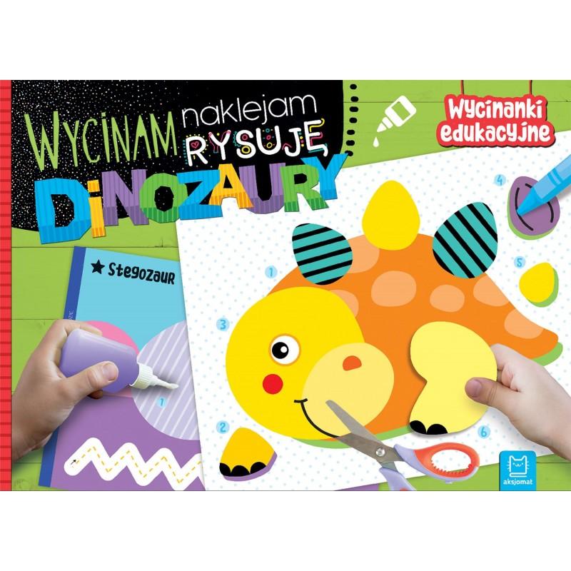 KSIĄŻECZKA WYCINAM,NAKLEJAM,RYSUJĘ.DINOZAURY.WYCINANKI EDUKACYJNE