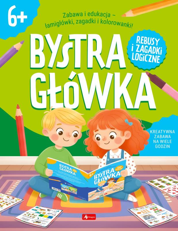 KSIĄŻECZKA BYSTRA GŁÓWKA REBUSY I ZAGADKI LOGICZNE
