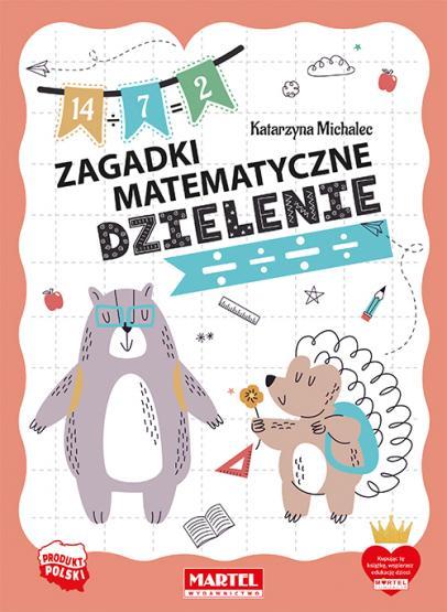 KSIĄŻECZKA ZAGADKI MATEMATYCZNE. DZIELENIE