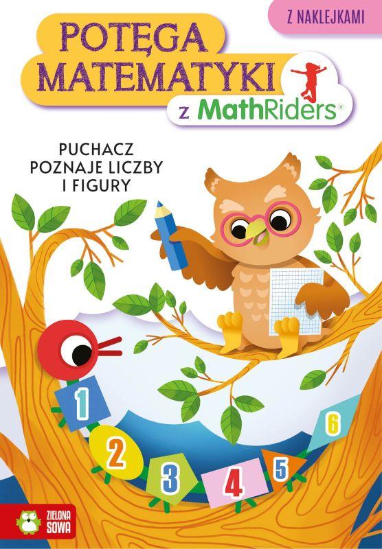 KSIĄŻECZKA POTĘGA MATEMATYKI Z MATHRIDERS PUCHACZ POZNAJE LICZBY I FIGURY
