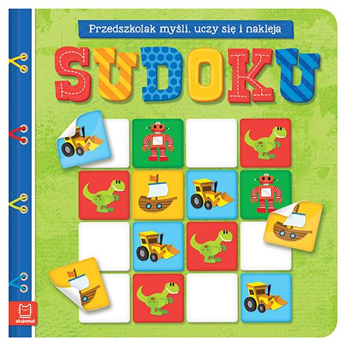 KSIĄŻECZKA SUDOKU. MYŚLĘ, BAWIĘ SIĘ I NAKLEJAM
