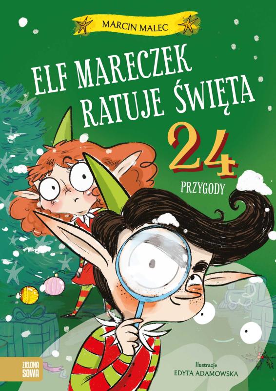 KSIĄŻECZKA ELF MARECZEK RATUJE ŚWIĘTA #ŚWIĘTA
