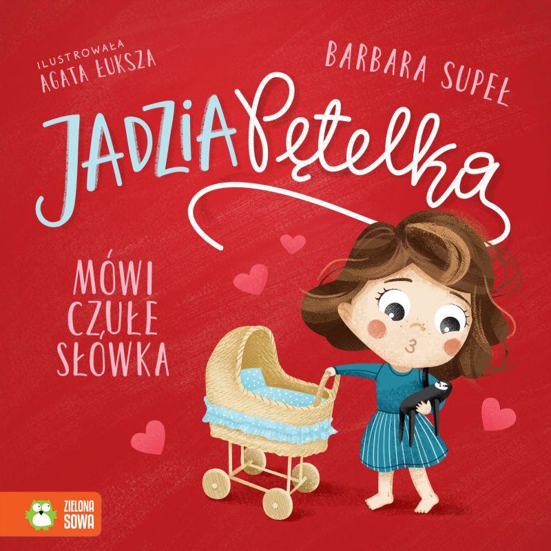 KSIĄŻECZKA JADZIA PĘTELKA W.3 MÓWI CZUŁE SŁÓWKA BANER