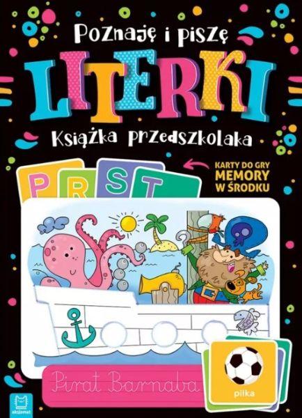 KSIĄŻECZKA POZNAJĘ I PISZĘ LITERKI.KSIĄŻKA PRZEDSZKOLAKA.KARTY DO GRY MEMORY W ŚRODKU