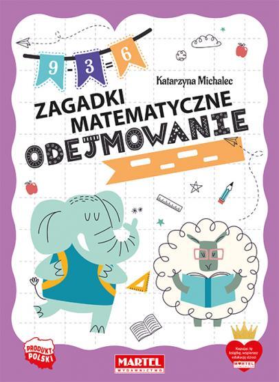 KSIĄŻECZKA ZAGADKI MATEMATYCZNE. ODEJMOWANIE