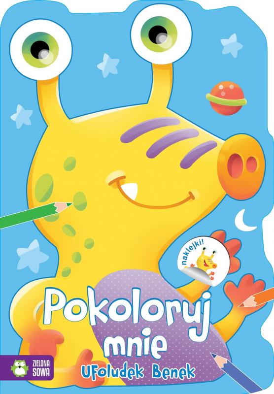 KSIĄŻECZKA POKOLORUJ MNIE. UFOLUDEK BENEK