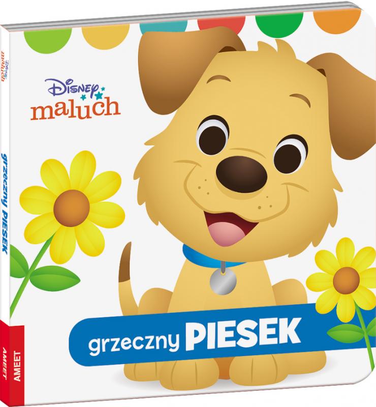 KSIĄŻECZKA DISNEY MALUCH. GRZECZNY PIESEK