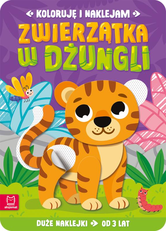 KSIĄŻECZKA ZWIERZĄTKA W DŻUNGLI, KOLORUJĘ I NAKLEJAM, DUŻE NAKLEJKI OD 3 LAT