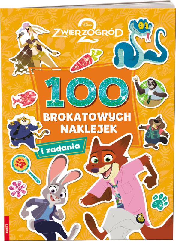 KSIĄŻECZKA DISNEY ZWIERZOGRÓD 2. 100 BROKATOWYCH NAKLEJEK