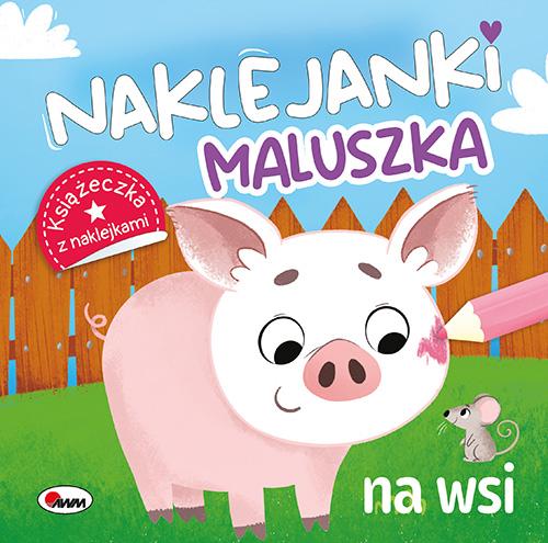 KSIĄŻECZKA NAKLEJANKI MALUSZKA NA WSI