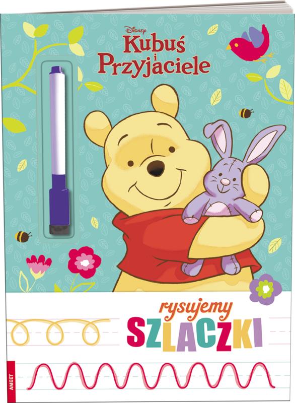 KSIĄŻECZKA DISNEY KUBUŚ I PRZYJACIELE. RYSUJEMY SZLACZKI