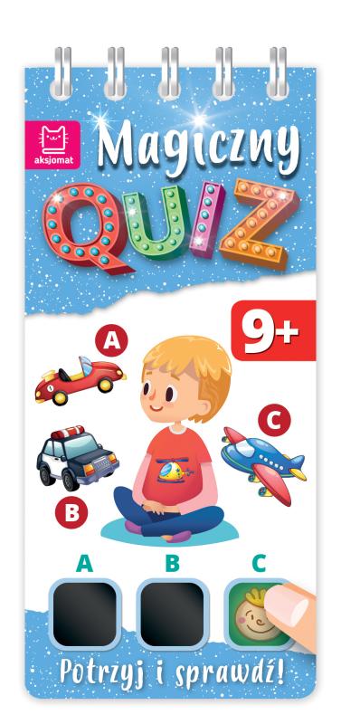 KSIĄŻECZKA MAGICZNY QUIZ 9-LATKA POTRZYJ I SPRAWDŹ!
