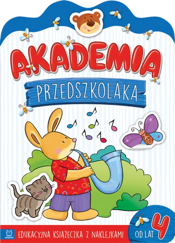 KSIĄŻECZKA AKADEMIA PRZEDSZKOLAKA OD 4 LAT. EDUKACYJNA KSIĄŻECZKA Z NAKLEJKAMI