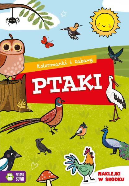 KSIĄŻECZKA KOLOROWANKI I ZABAWKI.PTAKI