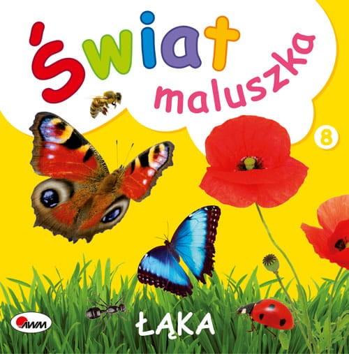 KSIĄŻECZKA ŚWIAT MALUSZKA ŁĄKA NOWE