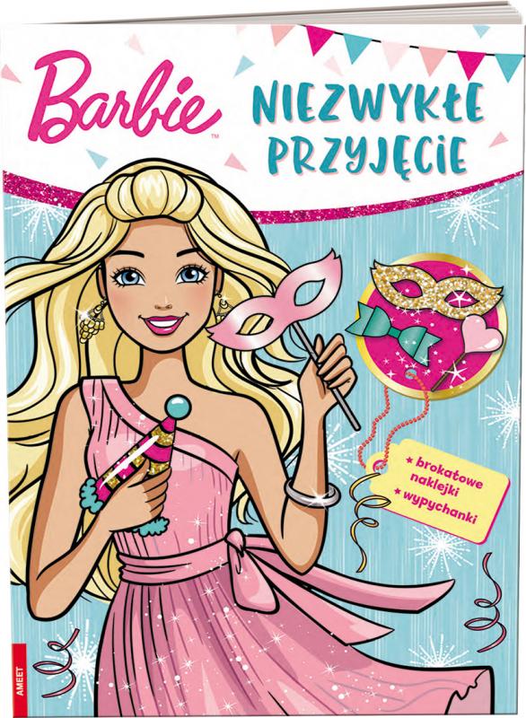 KSIĄŻECZKA BARBIE. NIEZWYKŁE PRZYJĘCIE