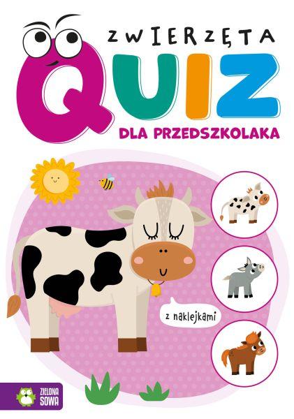 KSIĄŻECZKA QUIZ DLA PRZEDSZKOLAKA. ZWIERZĘTA