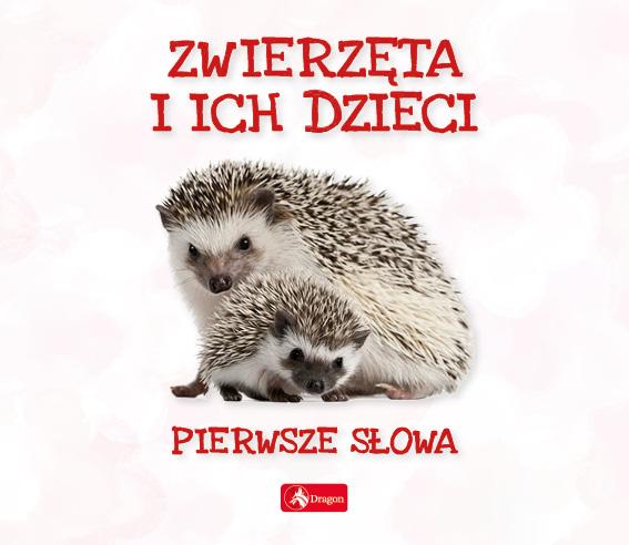 KSIĄŻECZKA PIERWSZE ZWIERZĘTA I ICH DZIECI