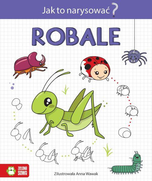 KSIĄŻECZKA JAK TO NARYSOWAĆ? ROBALE