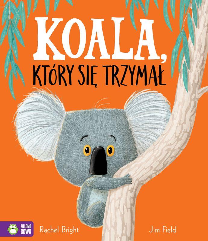 KSIĄŻECZKA KOALA, KTÓRY SIĘ TRZYMAŁ W.4 BANER