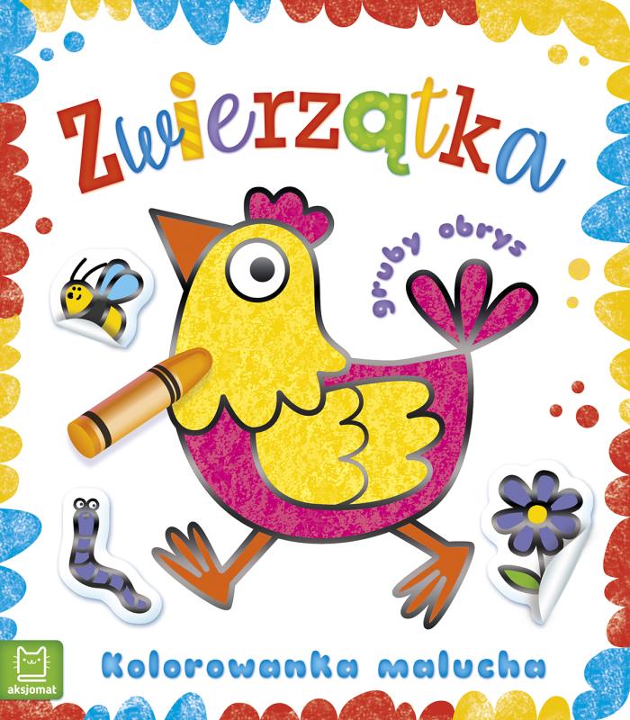 KSIĄŻECZKA KOLOROWANKA MALUCHA Z GRUBYM OBRYSEM.ZWIERZĄTKA