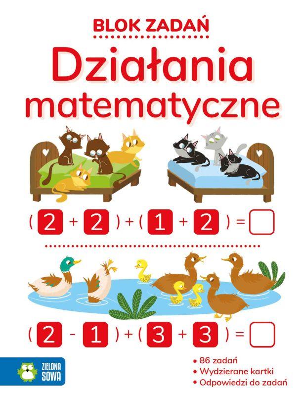 KSIĄŻECZKA BLOK ZADAŃ. DZIAŁANIA MATEMATYCZNE