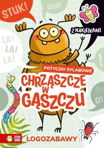 KSIĄŻECZKA LOGOZABAWY. POTYCZKI SYLABOWE. CHRZĄSZCZE W GĄSZCZU