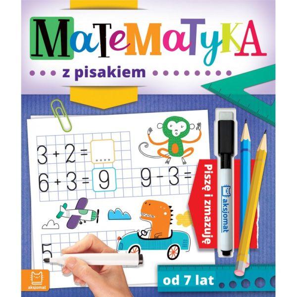 KSIĄŻECZKA MATEMATYKA Z PISAKIEM. PISZĘ I ZMAZUJĘ OD 7 LAT