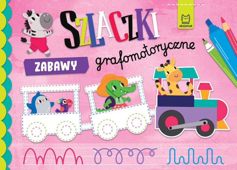 KSIĄŻECZKA SZLACZKI. ZABAWY GRAFOMOTORYCZNE
