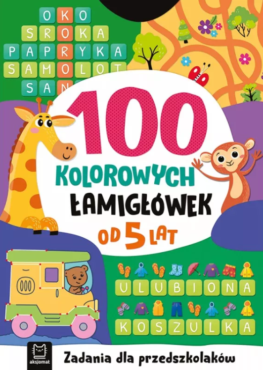 KSIĄŻECZKA 100 KOLOROWYCH ŁAMIGŁÓWEK ZADANIA DLA PRZEDSZKOLAKÓW.OD 5 LAT