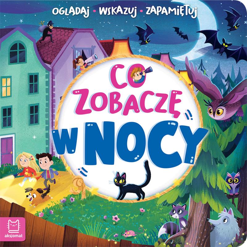 KSIĄŻECZKA CO ZOBACZĘ W NOCY