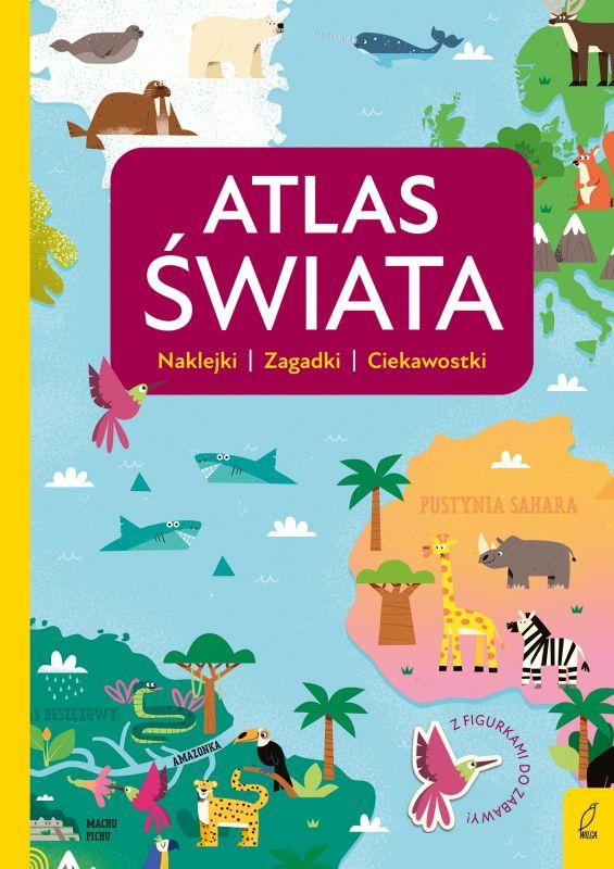 ATLAS PRZEDSZKOLAKA. ATLAS ŚWIATA