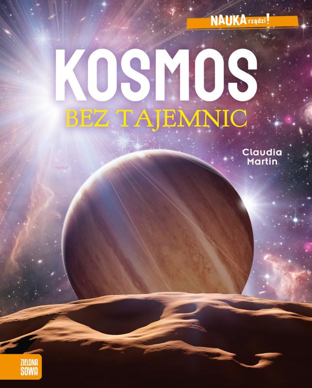 KSIĄŻECZKA NAUKA RZĄDZI! KOSMOS BEZ TAJEMNIC