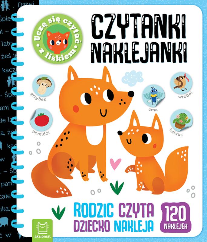 KSIĄŻECZKA CZYTANKI NAKLEJANKI.UCZĘ SIĘ CZYTAĆ Z LISKIEM. RODZIC CZYTA,DZIECKO NAKLEJA