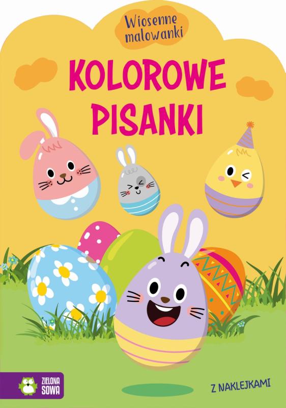 KSIĄŻECZKA WIOSENNE MALOWANKI. WIELKANOC KOLOROWE PISANKI