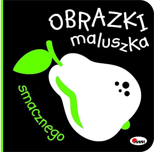 KSIĄŻECZKA OBRAZKI MALUSZKA SMACZNEGO