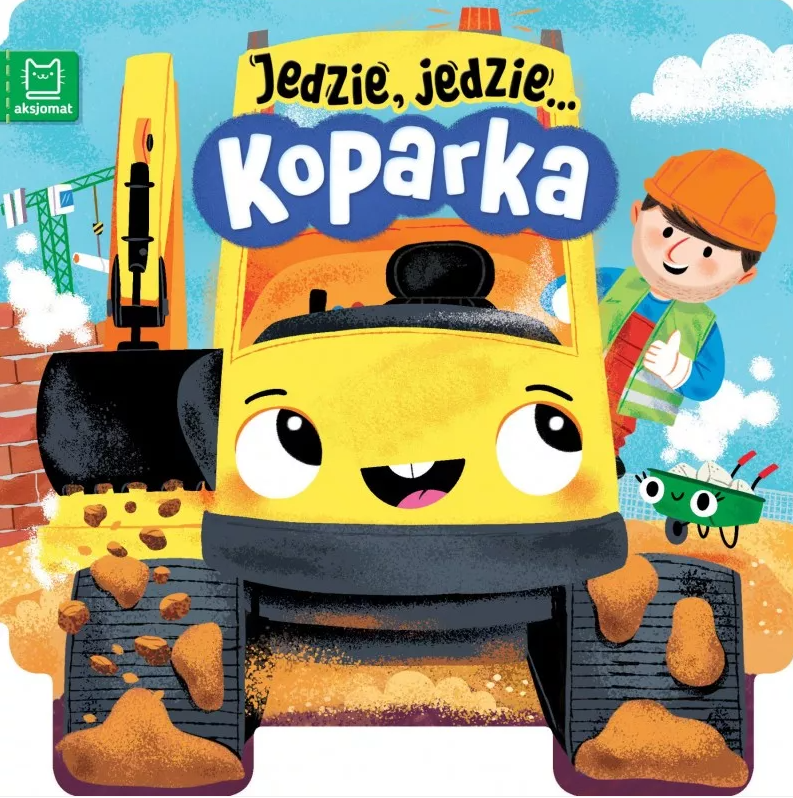 KSIĄŻECZKA JEDZIE,JEDZIE....KOPARKA