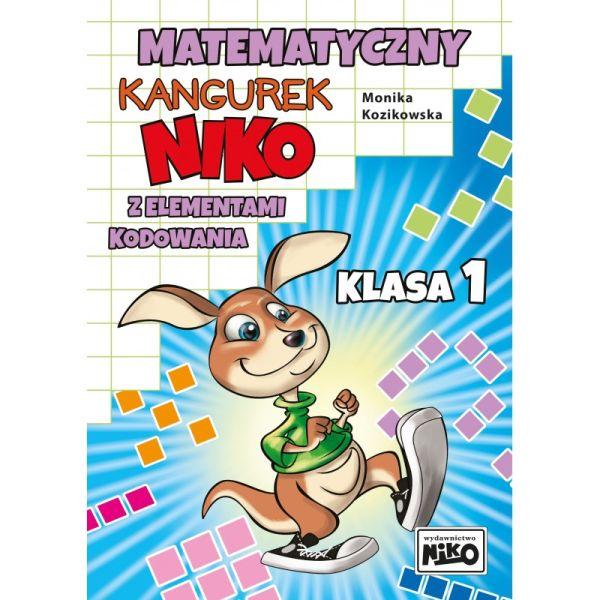 KSIĄŻECZKA MATEMATYCZNY KANGUREK NIKO Z ELEMENTAMI KODOWANIA. KL.1