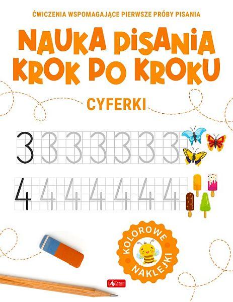 KSIĄŻECZKA NAUKA PISANIA KROK PO KROKU. CYFERKI