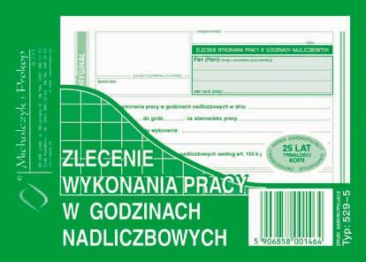 DRUK M ZLECENIE WYKONANIA PRACY W GODZ.NADL.