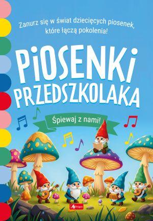 KSIĄŻECZKA PIOSENKI PRZEDSZKOLAKA