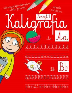 KSIĄŻECZKA KALIGRAFIA. ZESZYT 1