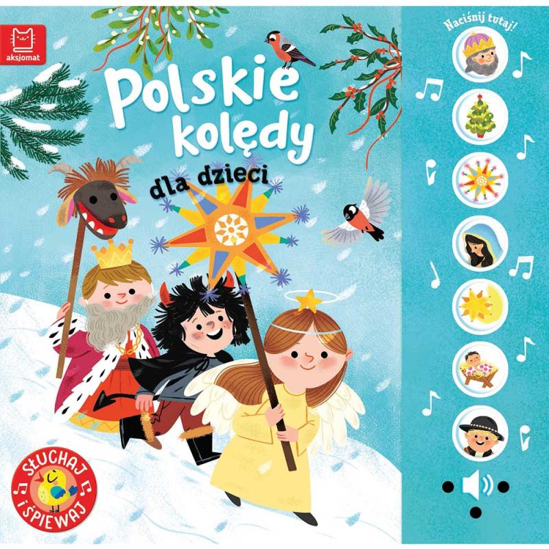 KSIĄŻECZKA POLSKIE KOLĘDY DLA DZIECI SŁUCHAJ I ŚPIEWAJ
