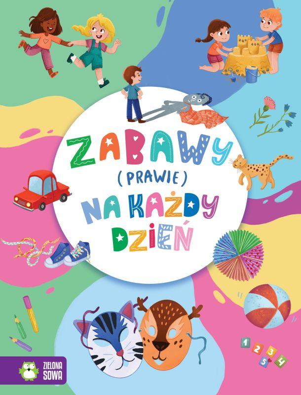 KSIĄŻECZKA ZABAWY (PRAWIE) NA KAŻDY DZIEŃ