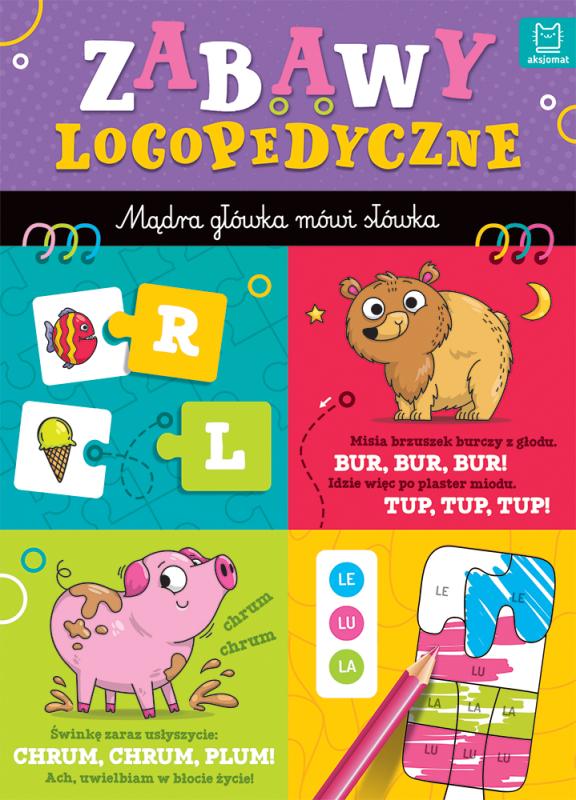 KSIĄŻECZKA ZABAWY LOGOPEDYCZNE PRZEDSZKOLAKA MĄDRA GŁÓWKA MÓWI SŁÓWKA